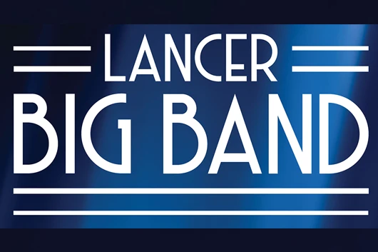Swing into Spring with the Lancer Big Band