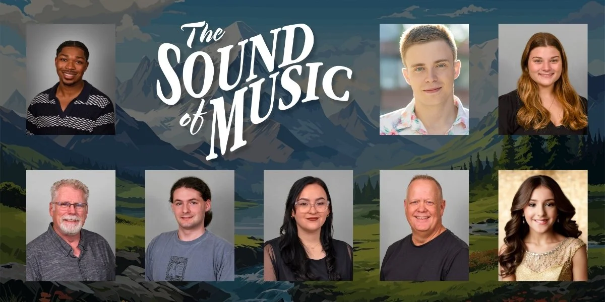 Get to Know the Talented Cast of LCCFPA’s The Sound of Music