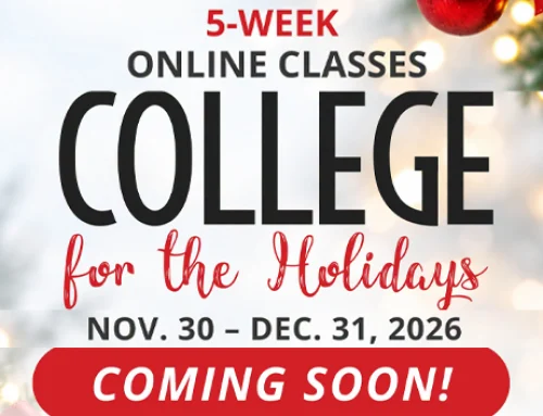 College for the Holidays Coming Soon